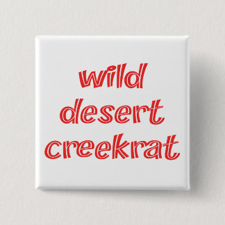 CreekRat® | CreekRat Co. | トパンガ - マリブ - CA 缶バッジ