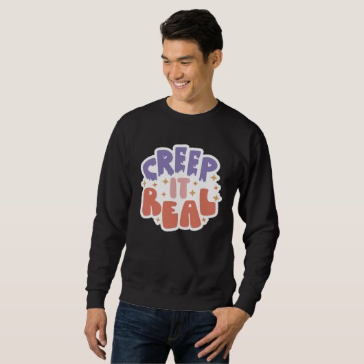 Creep It Real スウェットシャツ (正面フル)
