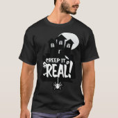 Creep It Real Scary Night Background Happy Hallowe Tシャツ (正面)