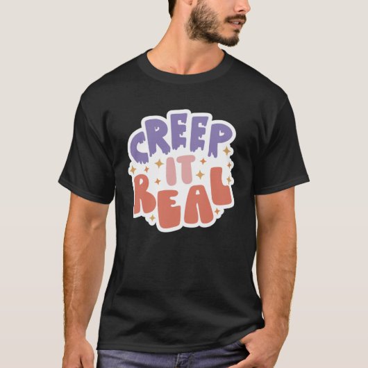 Creep It Real Tシャツ (正面)