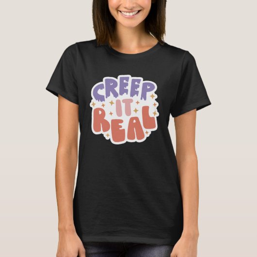 Creep It Real Tシャツ (正面)