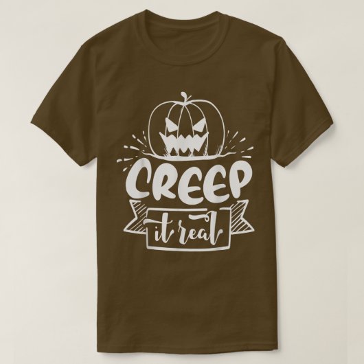 Creep it Real T-Shirt Tシャツ (デザイン正面)