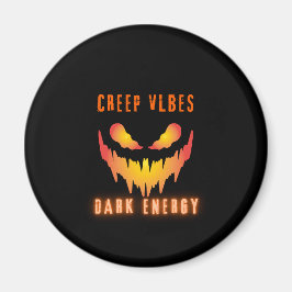 Creep Vibes Dark Energy _ Trendy Horror Streetwear マグネット
