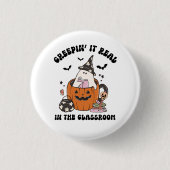 Creepin’ It Real cute Retro Halloween Teacher 缶バッジ (正面)