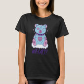 Creepy Teddy What Horror Murderous Teddy Bear What Tシャツ (正面)