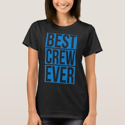 Crew 最高の Ever Groupチームイベントの衣装パートナー1 Tシャツ (正面)