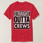 Crews Name Straight Outta Crews Tシャツ (デザイン正面)