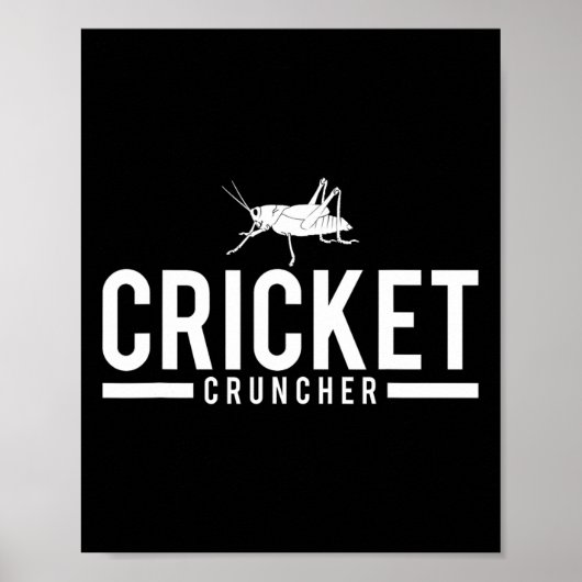 Cricket Cruncher Funny Insect Graphic  ポスター (正面)