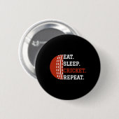 Cricket Player Apparel Eat Sleep Cricket Repeat  缶バッジ (正面&裏面)