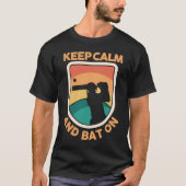 Cricket Player Cricketer Athlete Keep Calm And Bat Tシャツ (正面)