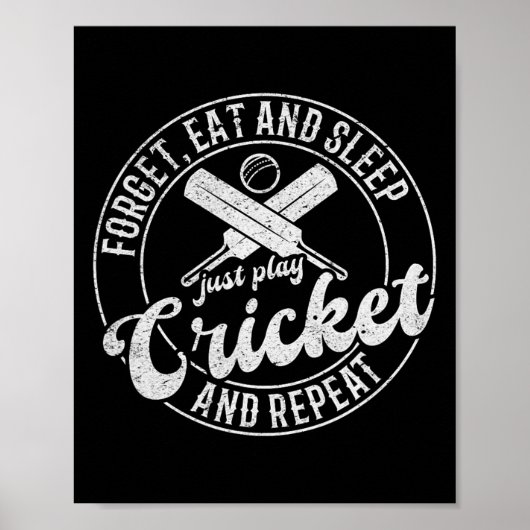 Cricket Player - Forget Eat And Sleep Just Play Cr ポスター (正面)