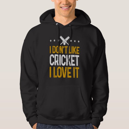 Cricket Player  I Don'T Like Cricket I Love It パーカ (正面)