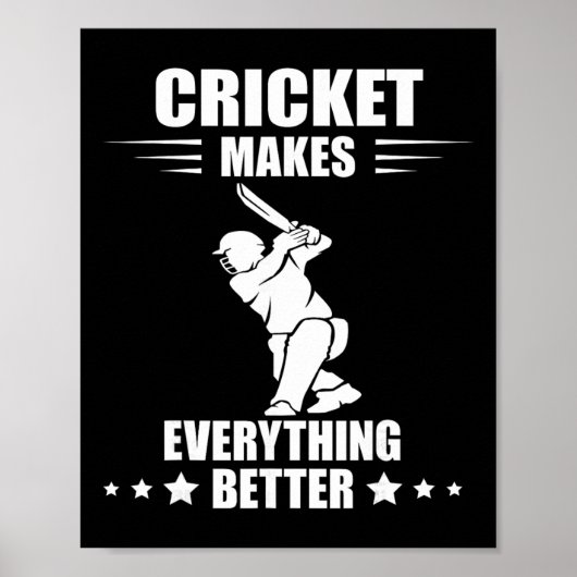 Cricket Team Makes Everything Better Cricket T Cri ポスター (正面)