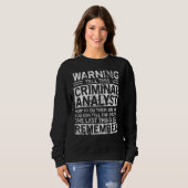 Criminal Analyst Apparel  Great  Analysts Design スウェットシャツ (正面フル)