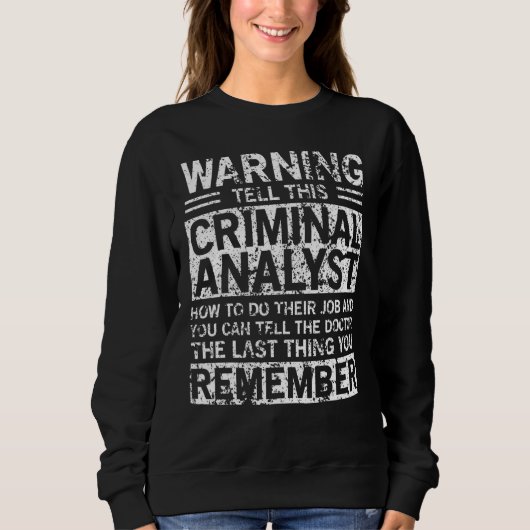 Criminal Analyst Apparel  Great  Analysts Design スウェットシャツ (正面)
