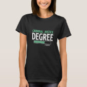 Criminal Justice Degree Loading Funny College Stud Tシャツ (正面)