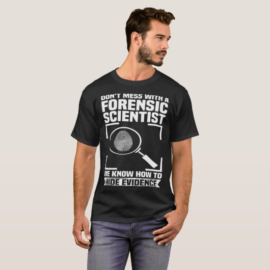 Criminology Forensic Scientist Coroner & Forensic  Tシャツ (正面フル)