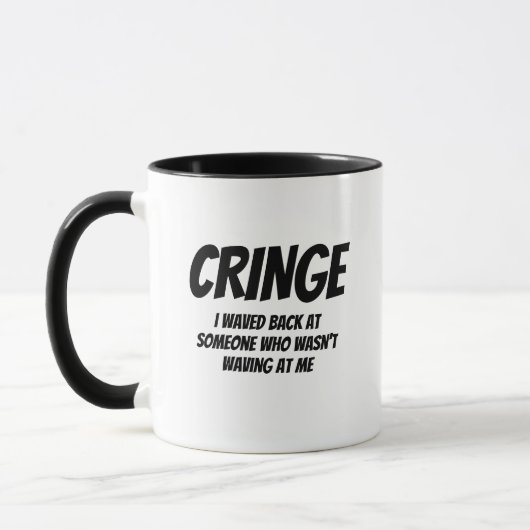 CRINGE – 存在しない挨拶に返事をしてしまった マグカップ (左)