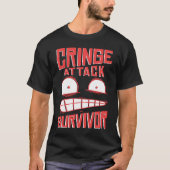 Cringe  phrase Gen Z  meme phrases Cringe Tシャツ (正面)