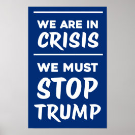 CRISIS アンチトランプ | 青 | 抗議 ポスター