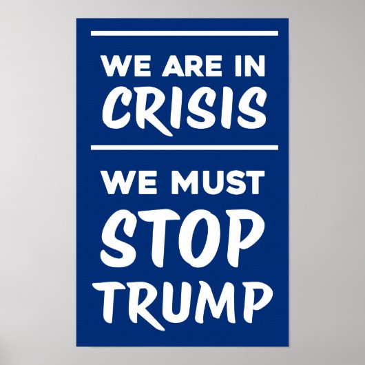 CRISIS アンチトランプ | 青 | 抗議 ポスター (正面)