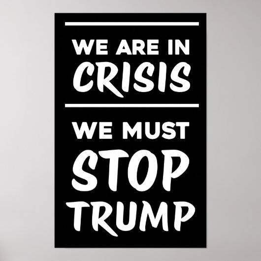 CRISIS アンチトランプ | 黒 | 抗議 ポスター (正面)