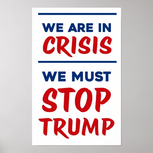 CRISIS アンチトランプ | RWB | 抗議 ポスター (正面)