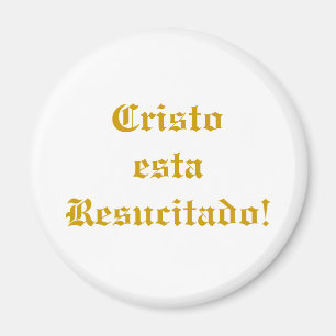 Cristoのestaのresucitado! マグネット