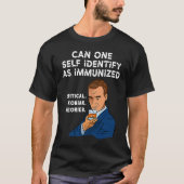 Critical Race Theory It Is Not Self Identify As Im Tシャツ (正面)