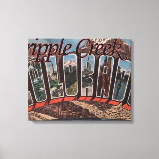 Critpple Creek, Colorado - Large Letter Scenes キャンバスプリント (正面)