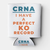 CRNA Iは完璧なKOレコードを持っている 缶クーラー (正面)