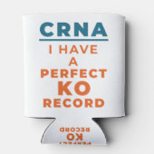 CRNA Iは完璧なKOレコードを持っている 缶クーラー (裏面)