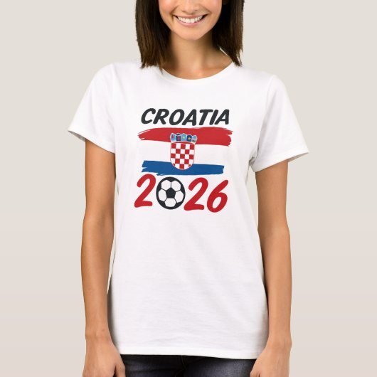 Croatia 2026 Soccer Fan Design Flag Colors Tシャツ (正面)