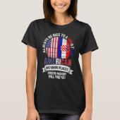 Croatian American We know Places where Croatia Fla Tシャツ (正面)