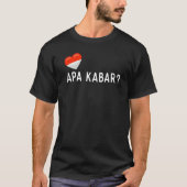 Croatian Apa Kabar How Are You Tシャツ (正面)