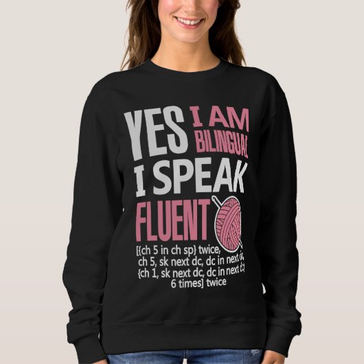 Croche Bilingual Crocheting Needlecraft  Sewing スウェットシャツ (正面)