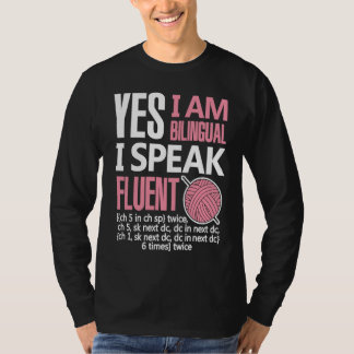 Croche Bilingual Crocheting Needlecraft  Sewing Tシャツ