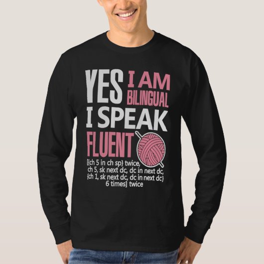 Croche Bilingual Crocheting Needlecraft  Sewing Tシャツ (正面)