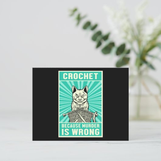 Crochet Because Murder Is Wrong Cat Lover Meow Pet ポストカード (スタンド正面)
