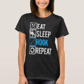 Crochet   Eat Sleep Hook Repeat Tシャツ (正面)