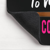 Crochet Knitting Don't Talk To Me I'm Counting  マウスパッド (コーナー)