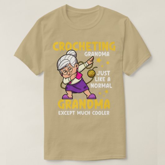 Crocheting Grandma Just Like A Normal Grandma Croc Tシャツ (デザイン正面)
