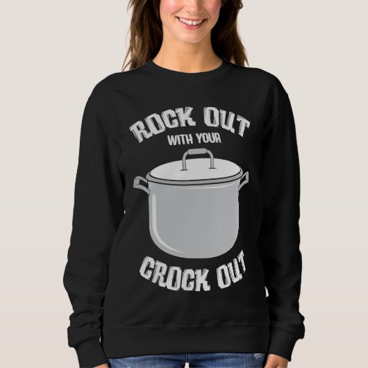 crock pot text  pressure cooker  cooking fun スウェットシャツ (正面)