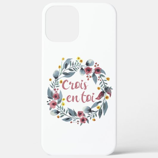 Crois En Toi – フランシス – フランスのことわざ Case-Mate iPhoneケース (裏面)