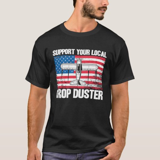 Crop Duster American Flag Support Your Local Crop  Tシャツ (正面)