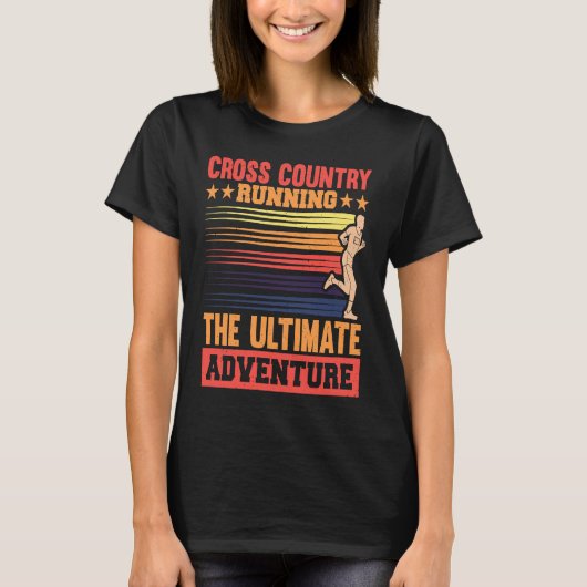 Cross Country running, the ultimate adventure Tシャツ (正面)