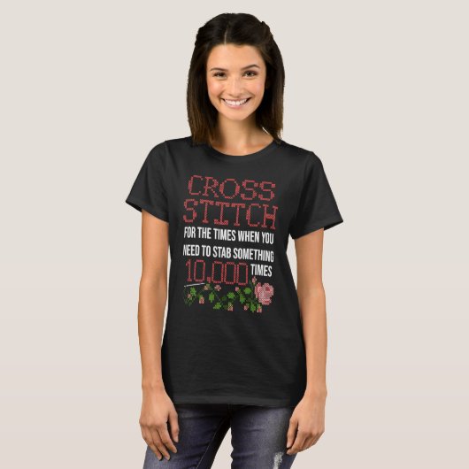 Cross Stitch Saying Cross Stitchers Crocheter Sewe Tシャツ (正面フル)