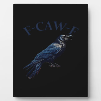 Crow, F-Caw-F Funny Bird Creative Casual フォトプラーク