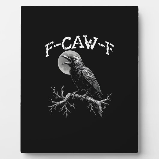 Crow F-Caw-F Funny Bird Crow Humor Creative Casual フォトプラーク (正面)