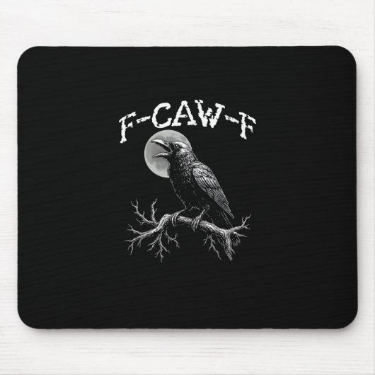 Crow F-Caw-F Funny Bird Crow Humor Creative Casual マウスパッド (正面)